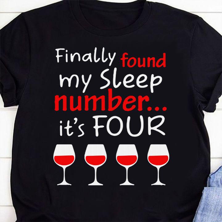 Finally Found My Sleep Number It’s Four Glasses Of Wine t-shirt 34 mydisneyshirt news