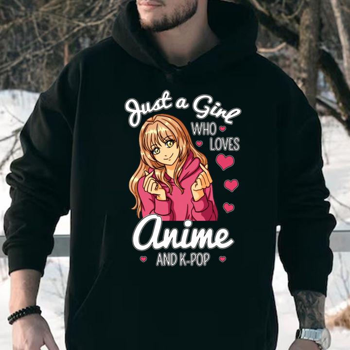 Just A Girl Who Loves Anime And K-pop t-shirt
