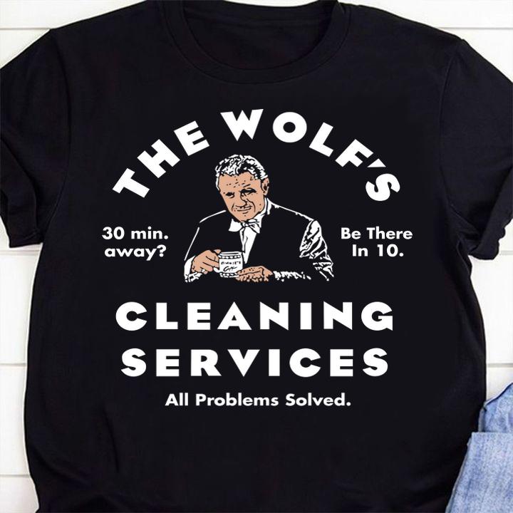 The Wolf's Cleaning Services All Problems Solved t-shirt 32 mydisneyshirt news