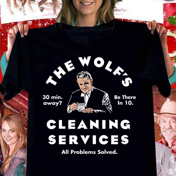 The Wolf's Cleaning Services All Problems Solved t-shirt