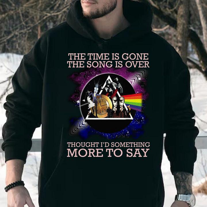 Pink Floyd the time is gone the song is over thought Time lyrics t-shirt