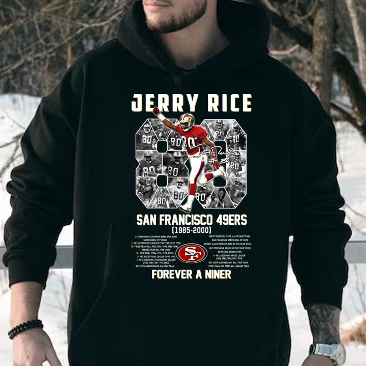 No. 80 Jerry Rice 1985-2000 signature forever a Niner t-shirt