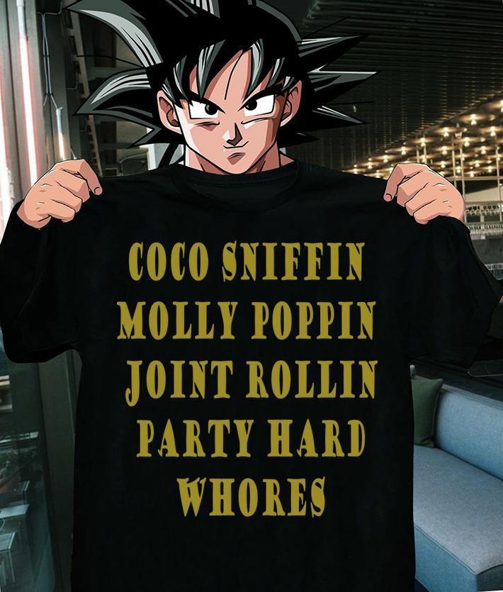 Coco Sniffin Molly Poppin Joint Rollin Party Hard Whores t-shirt