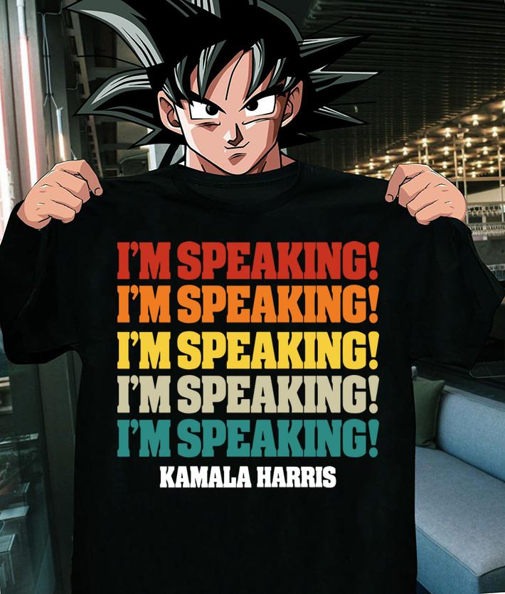 Kamala Harris Im Speaking t-shirt