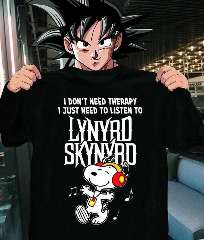 Snoopy I don't need therapy i just need to listen to Lynyrd Skynyrd t-shirt