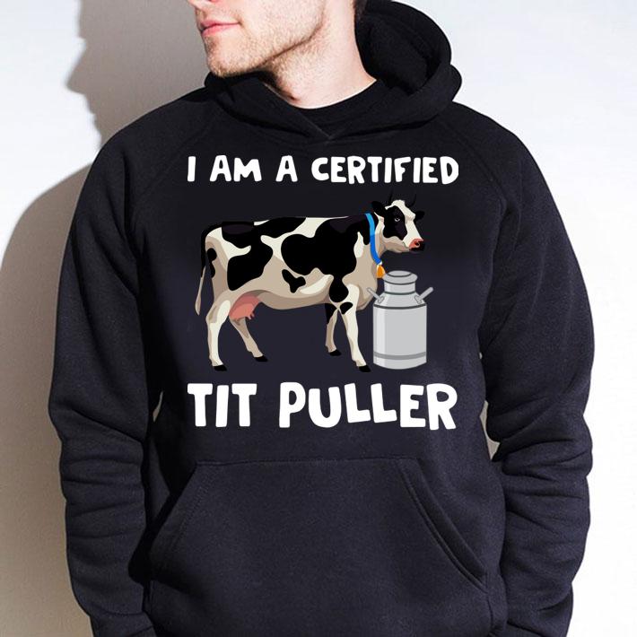 Cow I Am A Certified Tit Puller t-shirt
