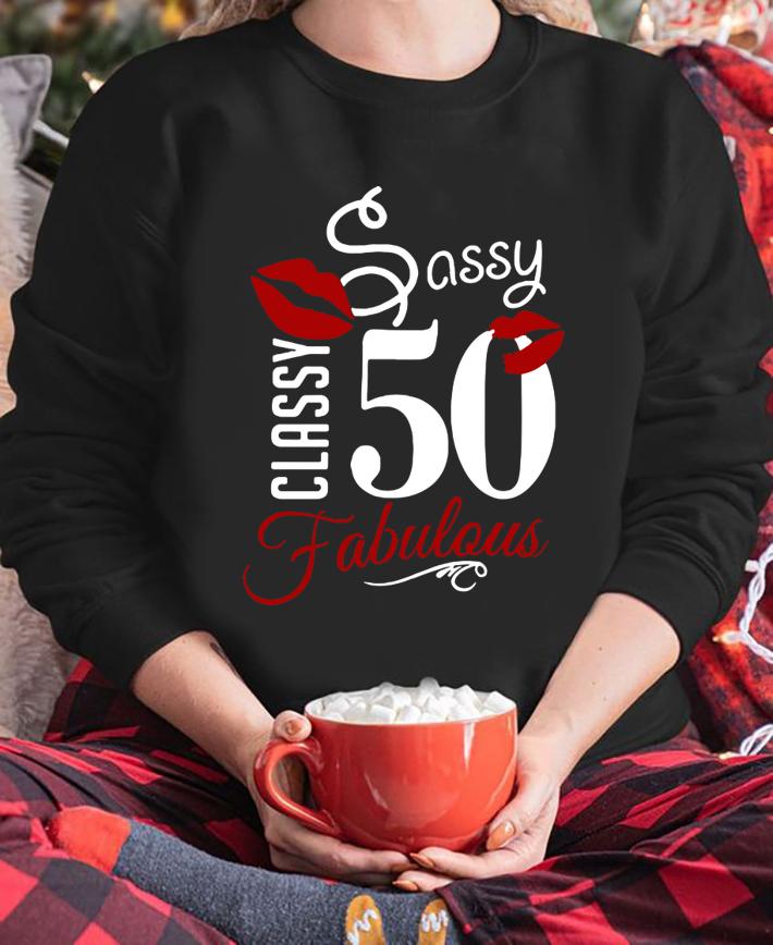 Red Lips Classy Sassy 50 Fabulous t-shirt sweatshirt