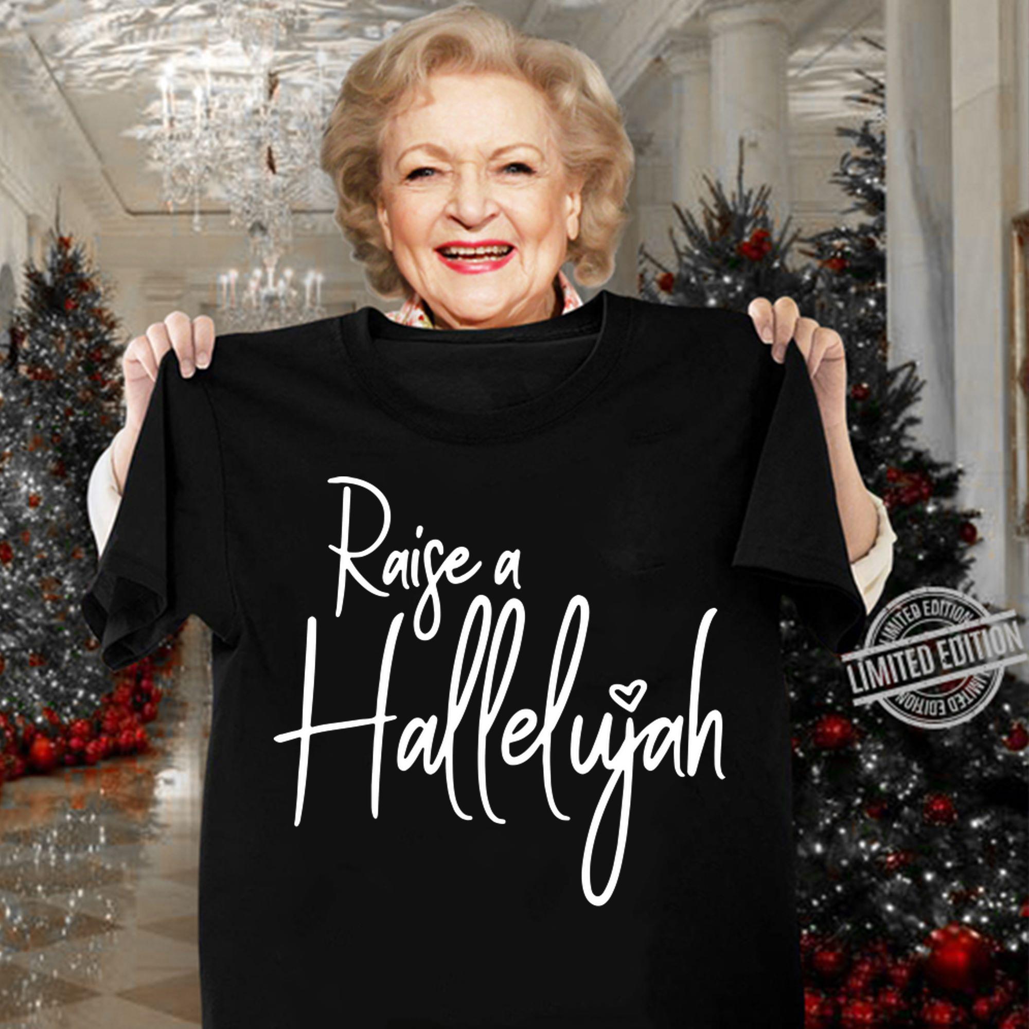 I Raise A Hallelujah Praise The Lord Amen t-shirt