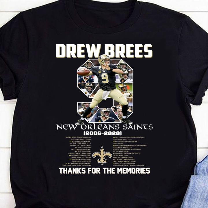 9 Drew Brees New Orleans Saints 2006-2020 Thanks For The Memories t-shirt 1 Clothing, Nursedaytee News