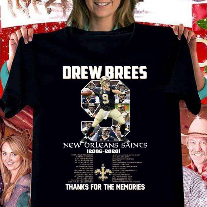 9 Drew Brees New Orleans Saints 2006-2020 Thanks For The Memories t-shirt