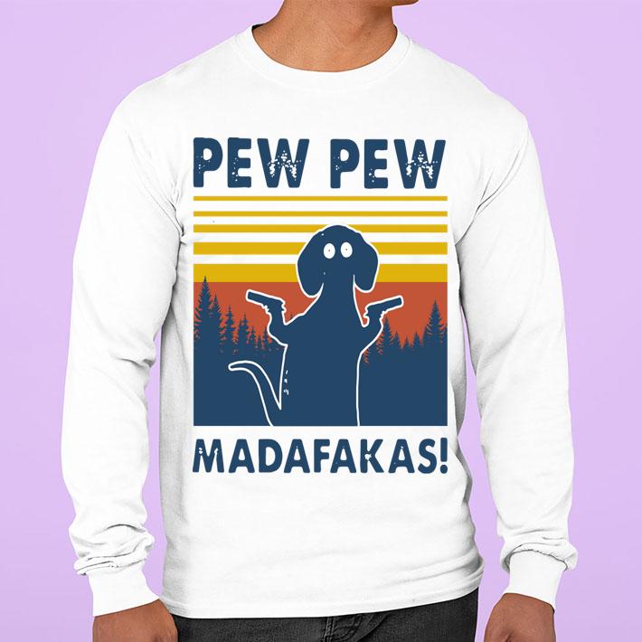 Dachshund Pew Pew Madafakas Vintage t-shirt