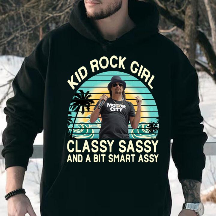 Kid Rock Girl Classy Sassy And A Bit Smart Assy Vintage Retro t-shirt