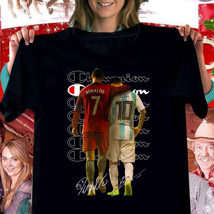 Champion Cristiano Ronaldo And Lionel Messi Signatures t-shirt