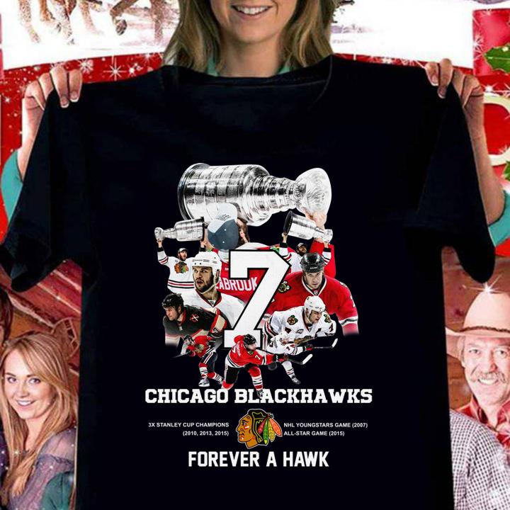 No.7 Brent Seabrook Chicago Blackhawks Forever A Hawk t-shirt