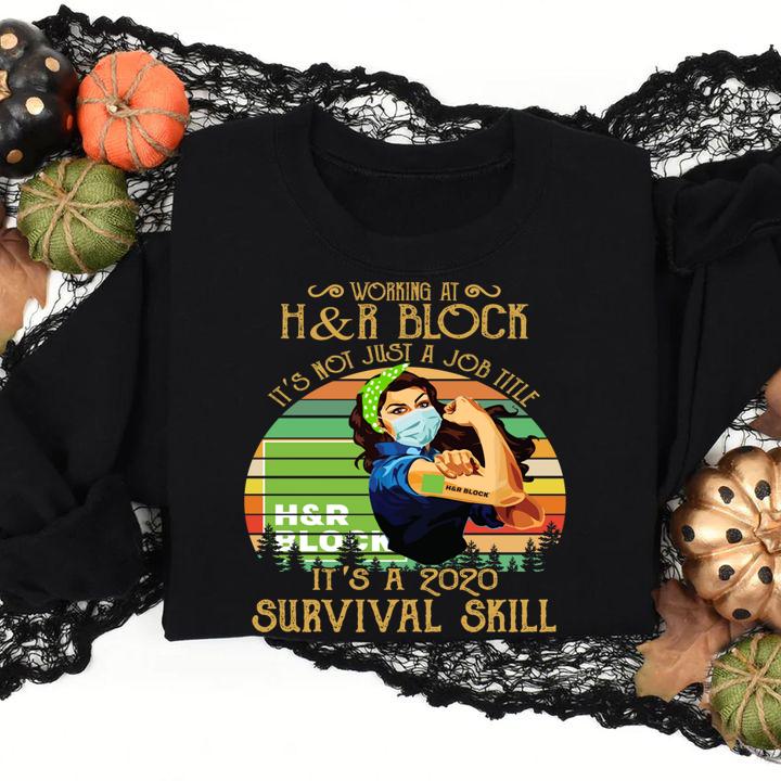 Strong Woman Mask Working At Hr Block Its Not Just A Job Title Its A 2020 Survival Skill Vintage t-shirt