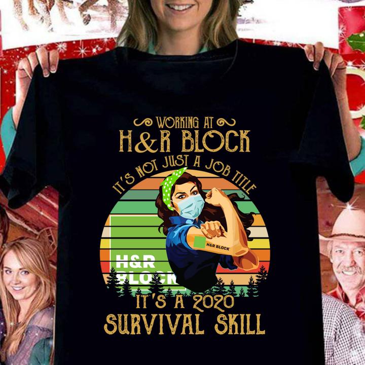 Strong Woman Mask Working At Hr Block Its Not Just A Job Title Its A 2020 Survival Skill Vintage t-shirt