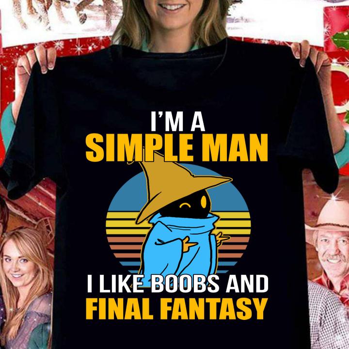 Black Mage I'm a simple man i like boobs and Final Fantasy t-shirt