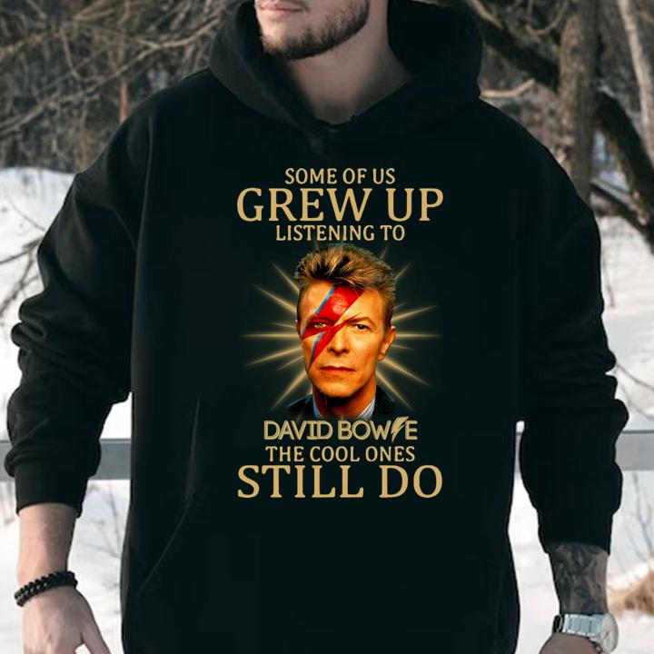Some of us grew up listening to David t-shirt