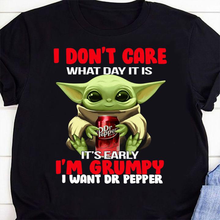 Yoda I Don't Care What Day It Is It's Early I'm Grumpy I Want Dr Pepper t-shirt 28 Nursetee News
