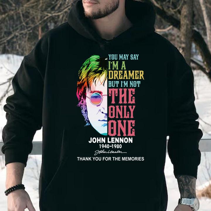 John Lennon 1940-1980 You May Say I'm A Dreamer But I'm Not The Only One t-shirt