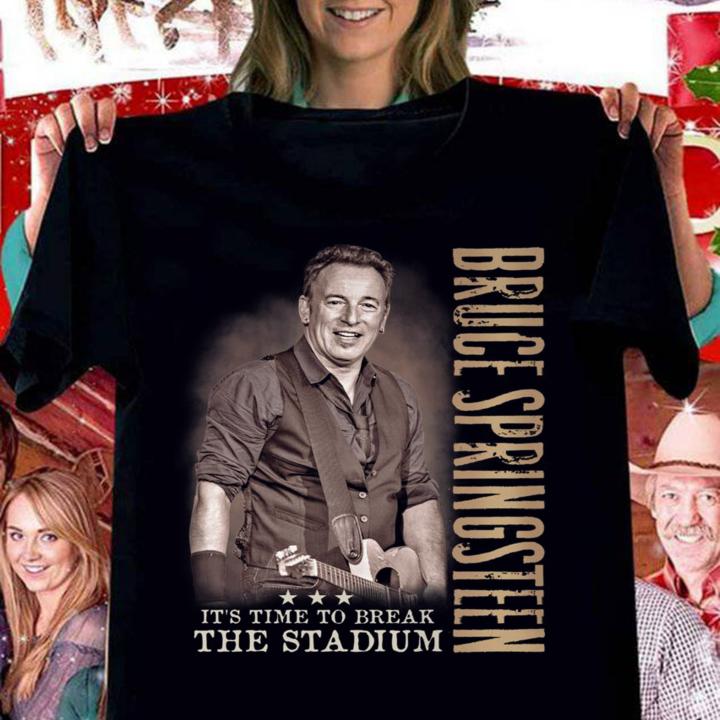 Bruce Springsteen It's Time To Break The Stadium t-shirt