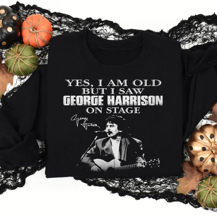 Yes I Am Old But I Saw George Harrison On Stage Signature t-shirt