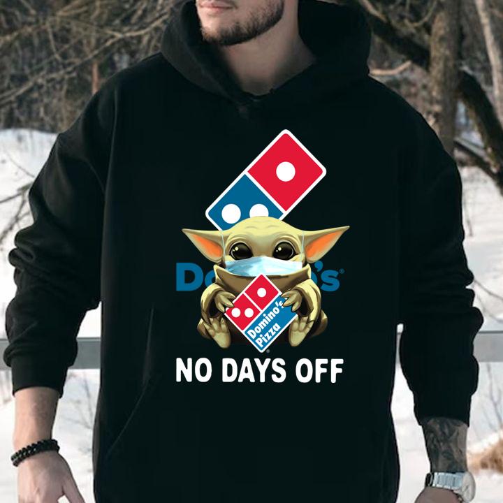 Baby Yoda Mask Domino's Pizza No Days Off Coronavirus t-shirt