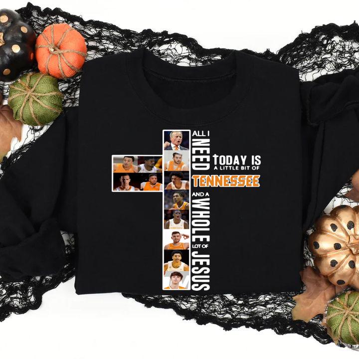 All i need today is a little bit of TENNESSEE and a whole lot of Jesus t-shirt