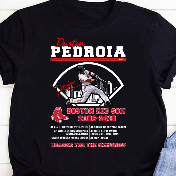 Dustin Pedroia Signature Boston Red Sox 2006-2019 Thanks For The Memories t-shirt 1