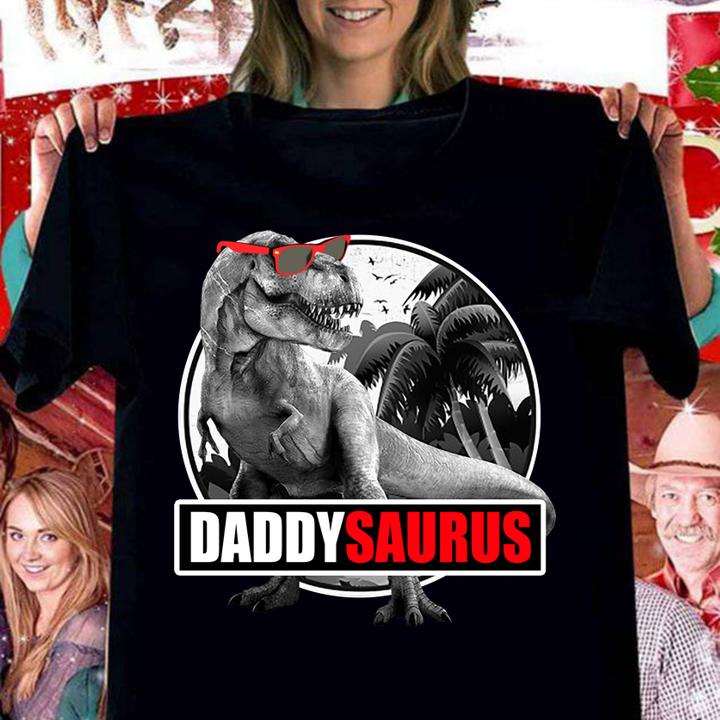 Daddysaurus T-rex Dad Dinosaur Father's Day t-shirt