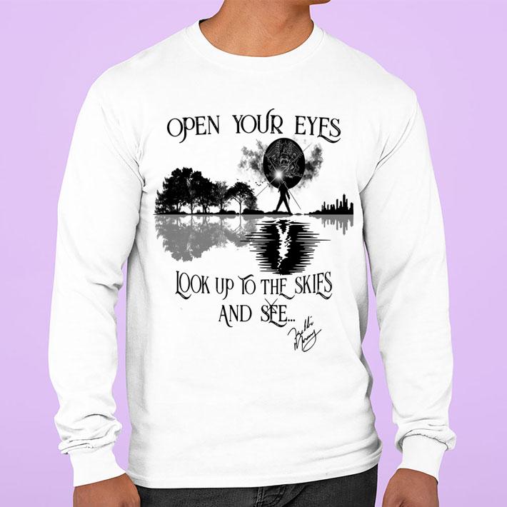 Freddie Mercury Open your eyes look up to the skies and see t-shirt