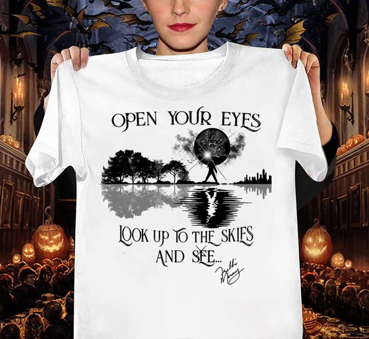 Freddie Mercury Open your eyes look up to the skies and see t-shirt