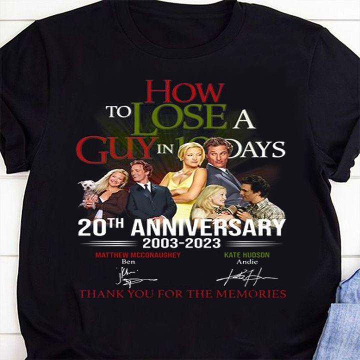 How To Lose A Guy in 10 Days 20th Anniversary 2003-2023 Signatures t-shirt 1