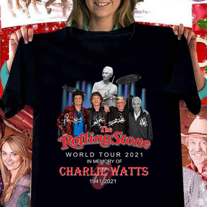 The Rolling Stones World Tour 2021 In Memory Of Charlie Watts 1941-2021 Signatures t-shirt