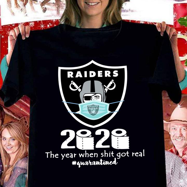 Oakland Raiders 2020 The Year When Shit Got Real Quarantined Toilet Paper Mask Covid 19 t-shirt