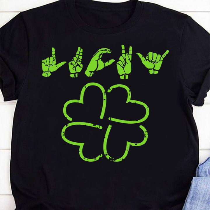 Lucky Sign Language Deaf St Patricks Day Irish ASL t-shirt 1