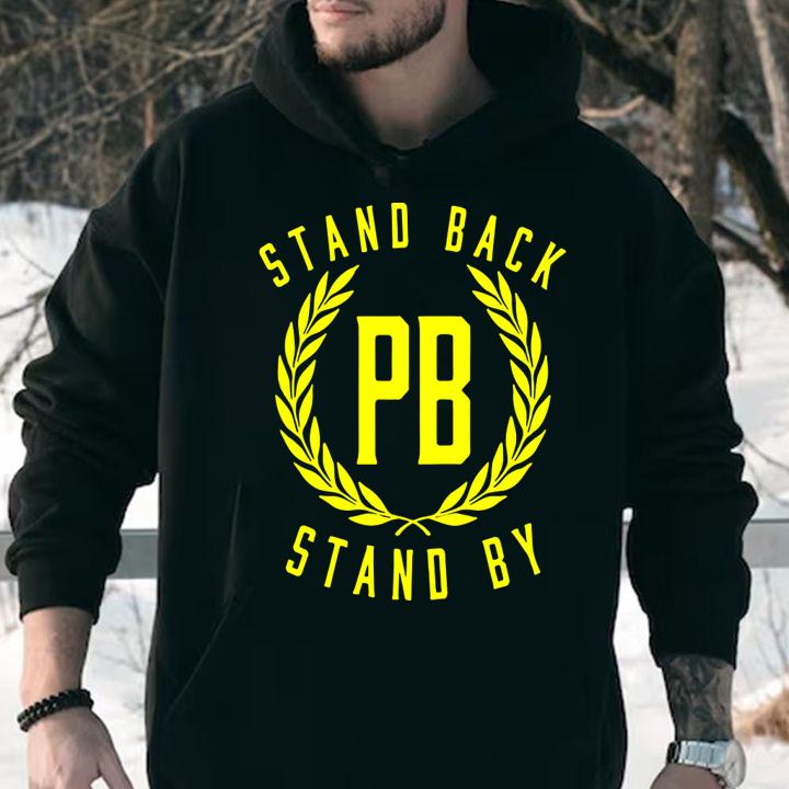 Proud Boys Stand Back Stand By t-shirt