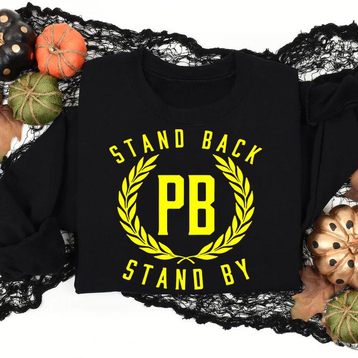 Proud Boys Stand Back Stand By t-shirt