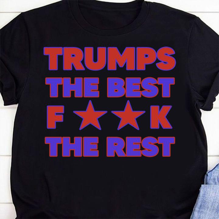 Trumps Best Fuck Rest t-shirt 1