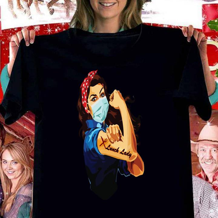 Nurse strong tattoos Lunch Lady Coronavirus t-shirt