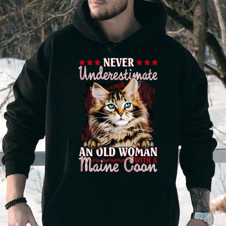 Never underestimate an old woman with a Maine Coon cat t-shirt