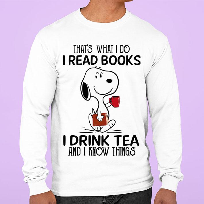 Snoopy that's what i do i read books i drink tea and i know things t-shirt