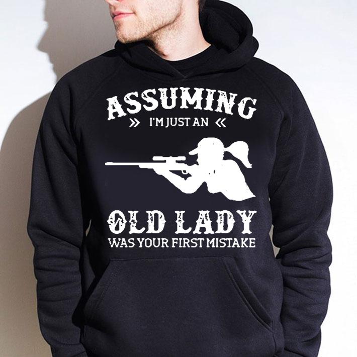 Sniper girl assuming i'm just an old lady was your first mistake t-shirt