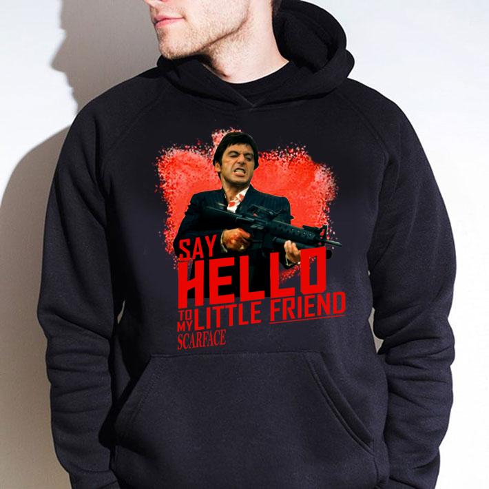 Say Hello To My Little Friend Scarface t-shirt