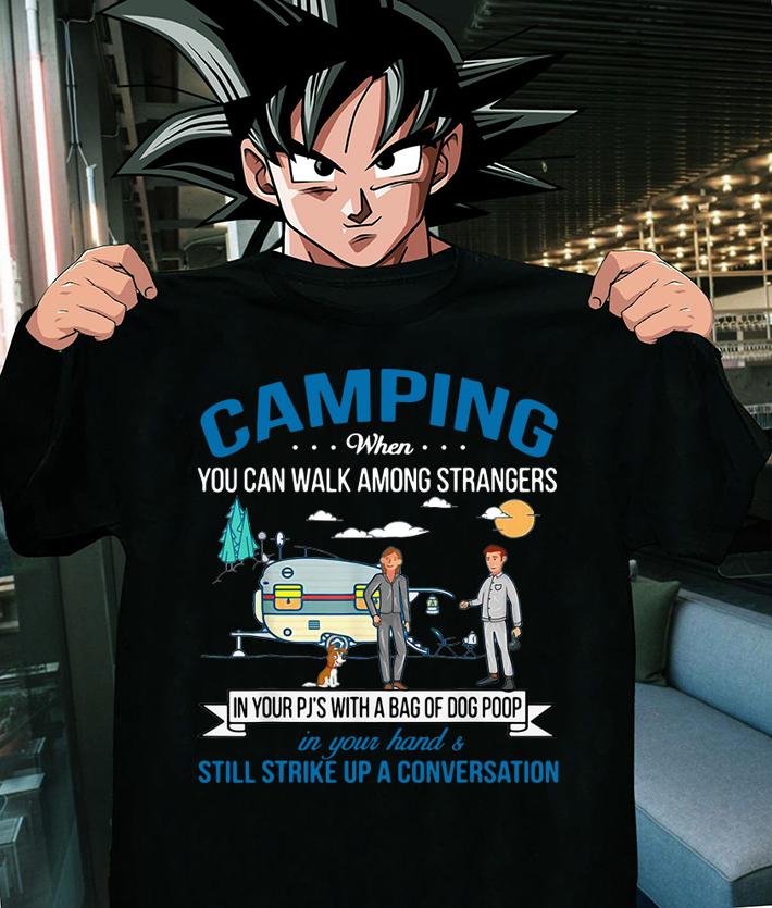 Camping when you can walk among strangers in your pj's with a bag t-shirt