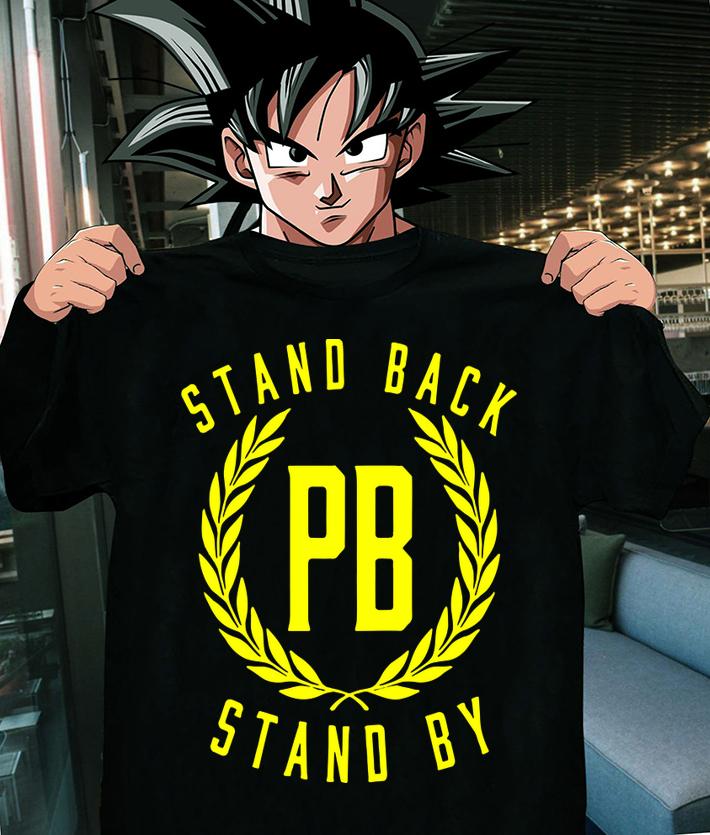 Proud Boys Stand Back Stand By t-shirt
