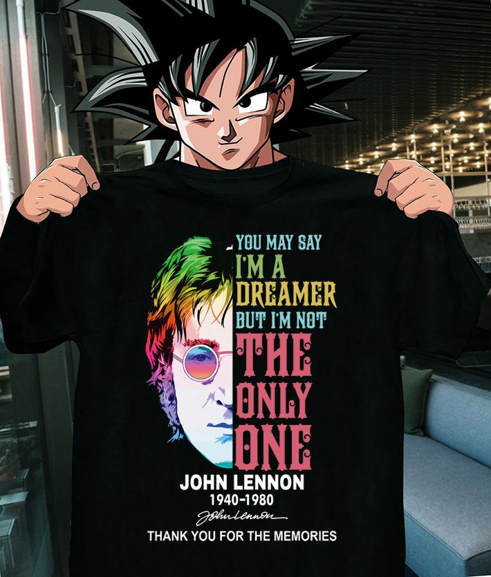 John Lennon 1940-1980 You May Say I'm A Dreamer But I'm Not The Only One t-shirt