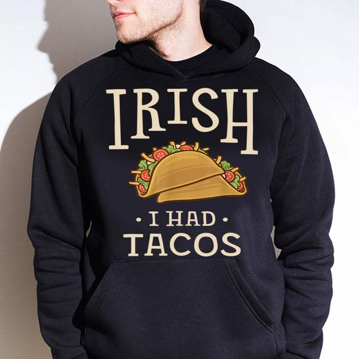 Official St Patricks Day Tacos Funny Irish I Had Tacos t-shirt
