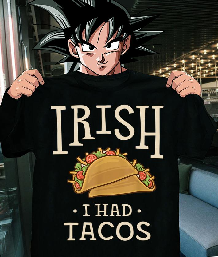 Official St Patricks Day Tacos Funny Irish I Had Tacos t-shirt