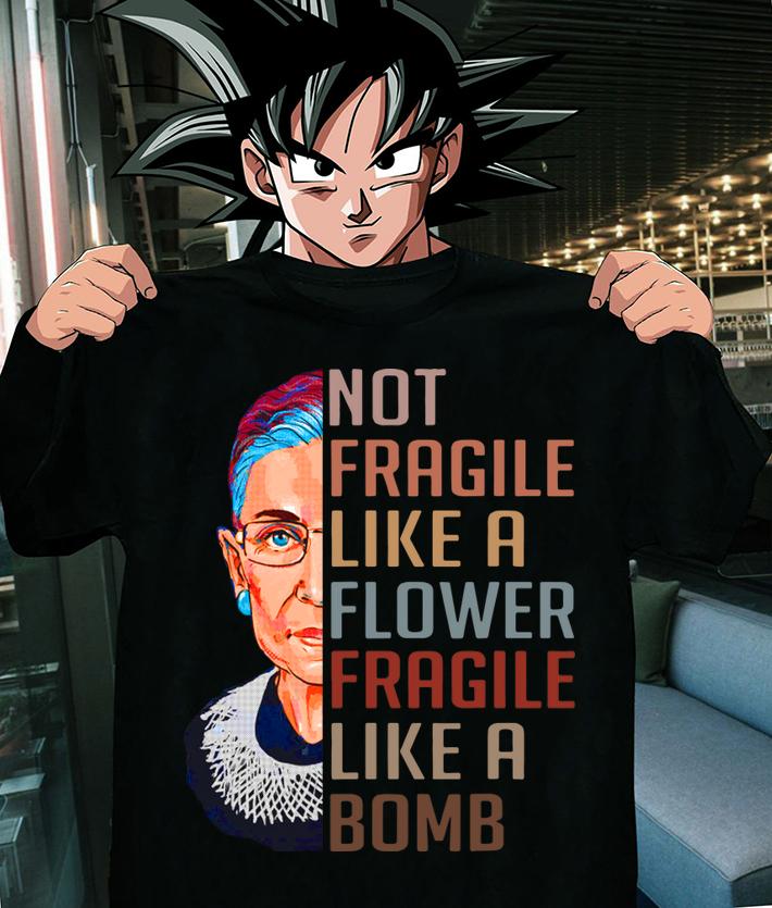 Not Fragile Like A Flower But A Bomb Ruth Ginsburg Rbg Gift t-shirt